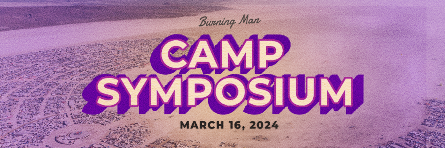 2025 Camp Symposium Burning Man