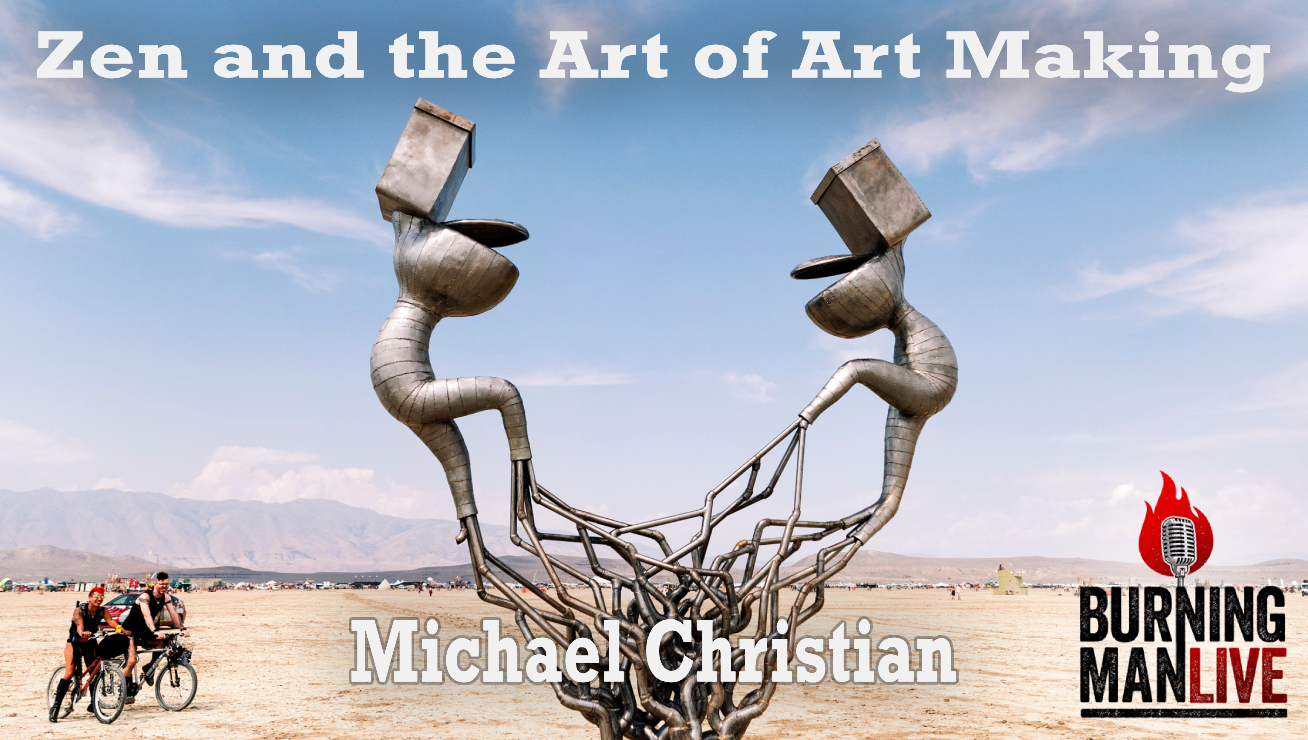 Zen and the Art of Art Making