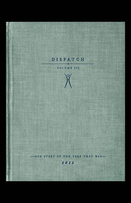 Read The 2022 Dispatch