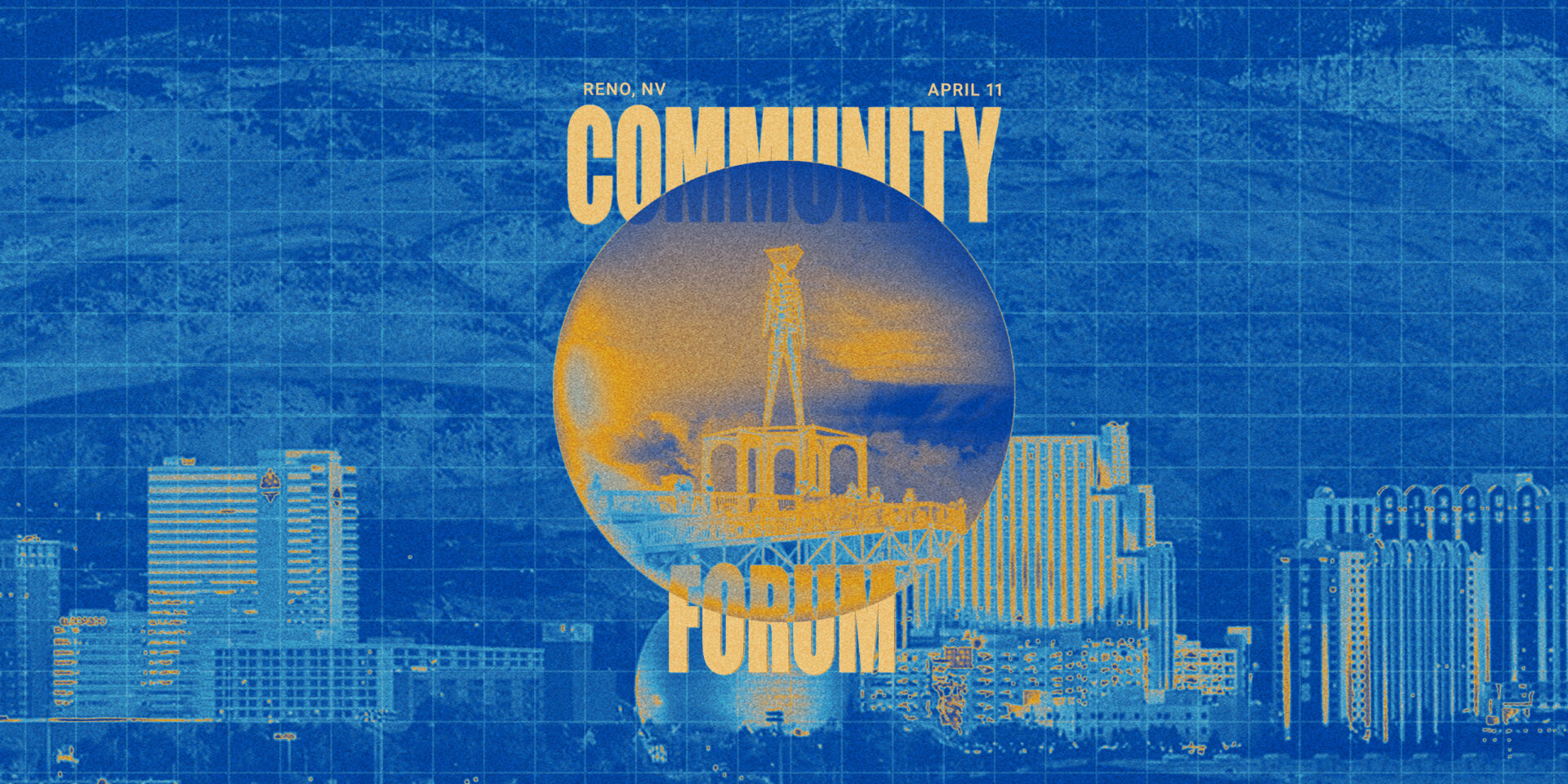 Reno, NV April 11 Community Forum